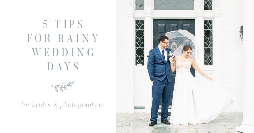 5 Tips for Rainy Wedding Days